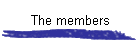 The members