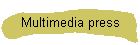 Multimedia & Press