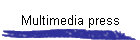 Multimedia & Press